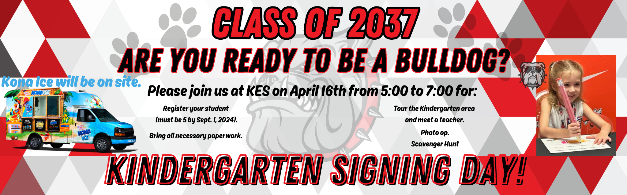 Kindergarten Registration and Signing Day Kimberly School District